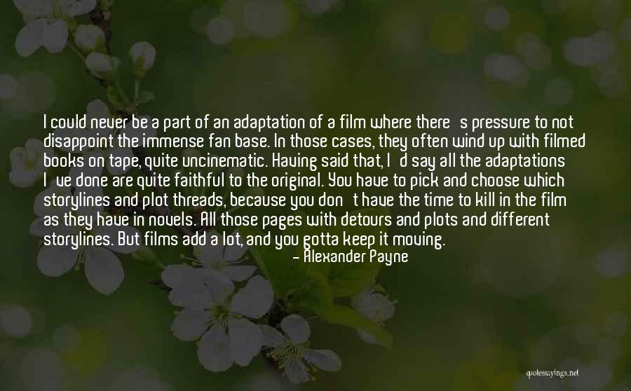 Noircir Synonyme Quotes By Alexander Payne Noircir Synonyme Quotes By Alexander Payne