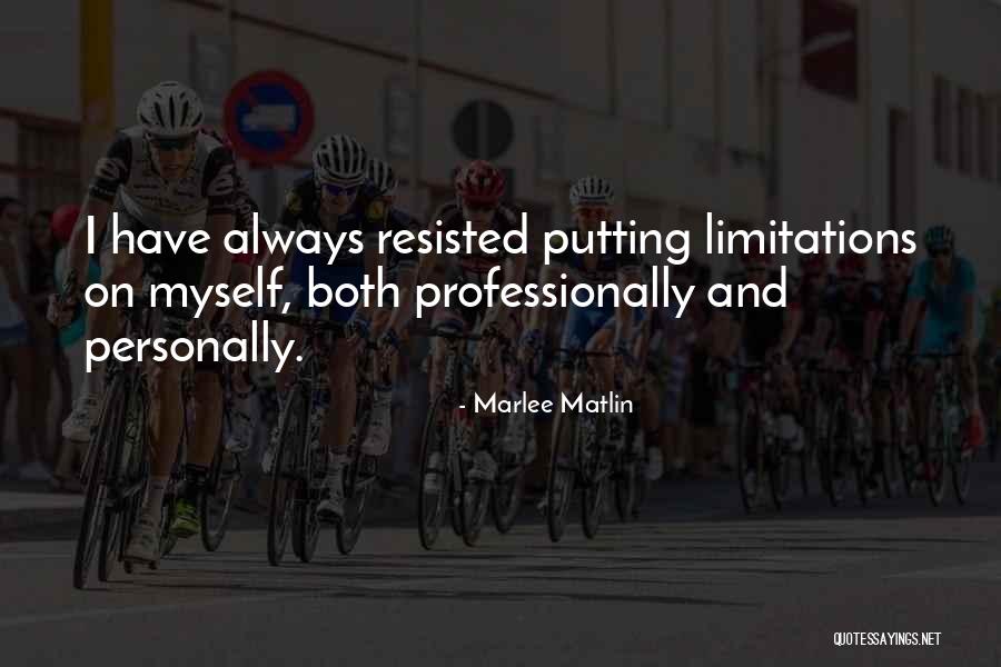Noircir Une Quotes By Marlee Matlin Noircir Une Quotes By Marlee Matlin
