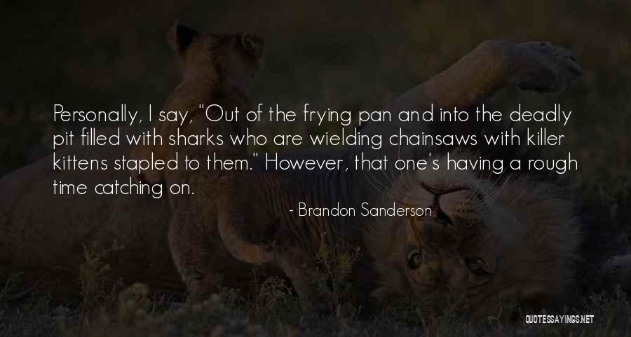 Noirmont Rug Quotes By Brandon Sanderson Noirmont Rug Quotes By Brandon Sanderson