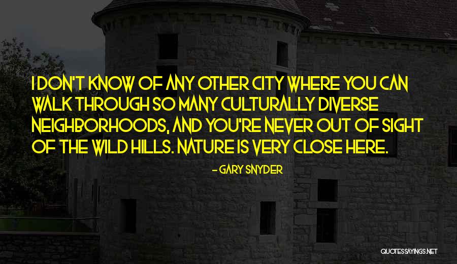 Noirot Quotes By Gary Snyder Noirot Quotes By Gary Snyder