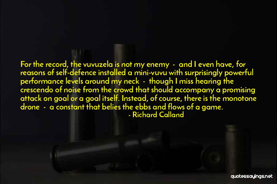 Noise And Hearing Quotes By Richard Calland Noise And Hearing Quotes By Richard Calland