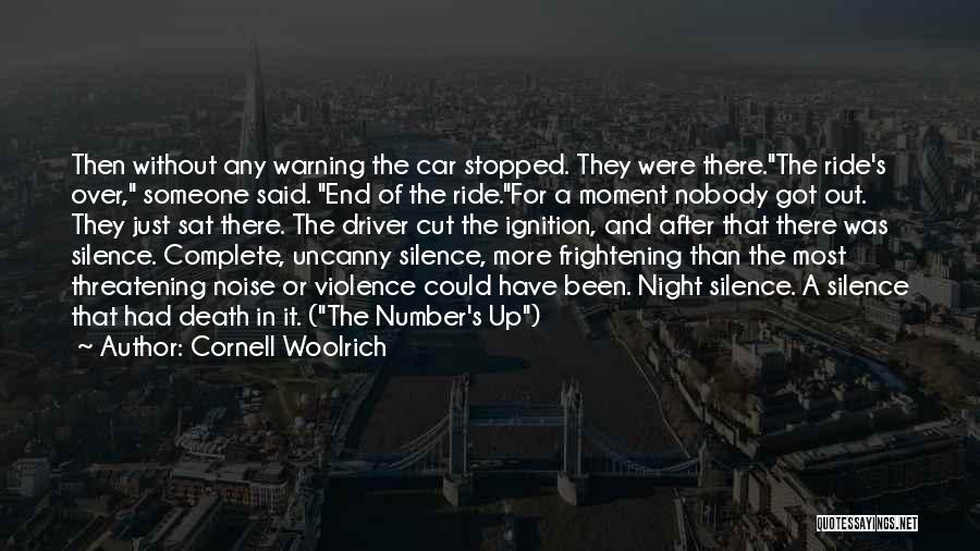 Noise And Silence Quotes By Cornell Woolrich