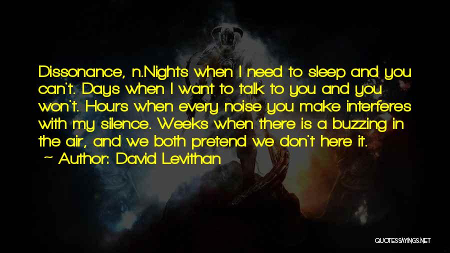 Noise And Silence Quotes By David Levithan