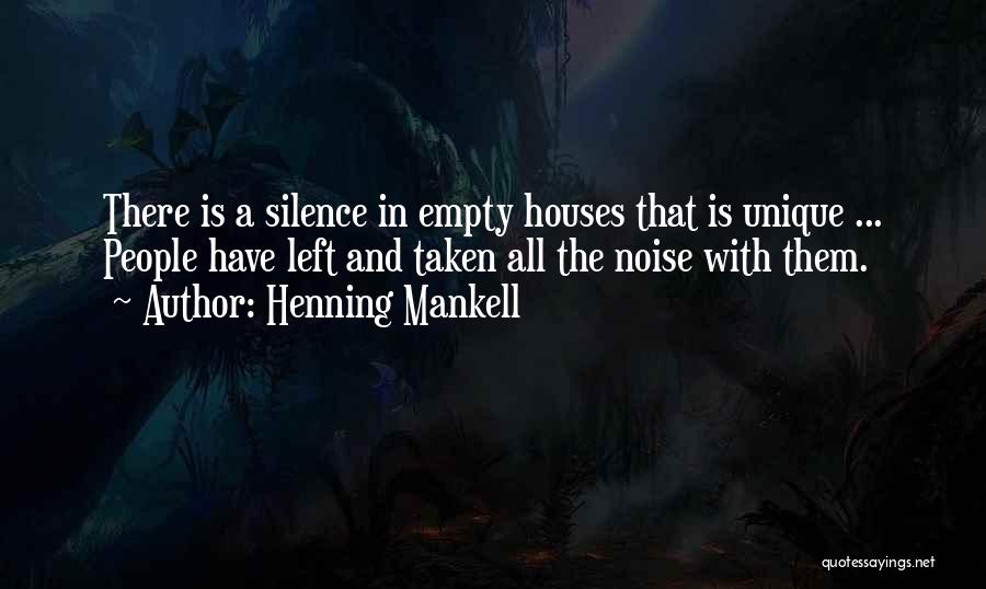 Noise And Silence Quotes By Henning Mankell