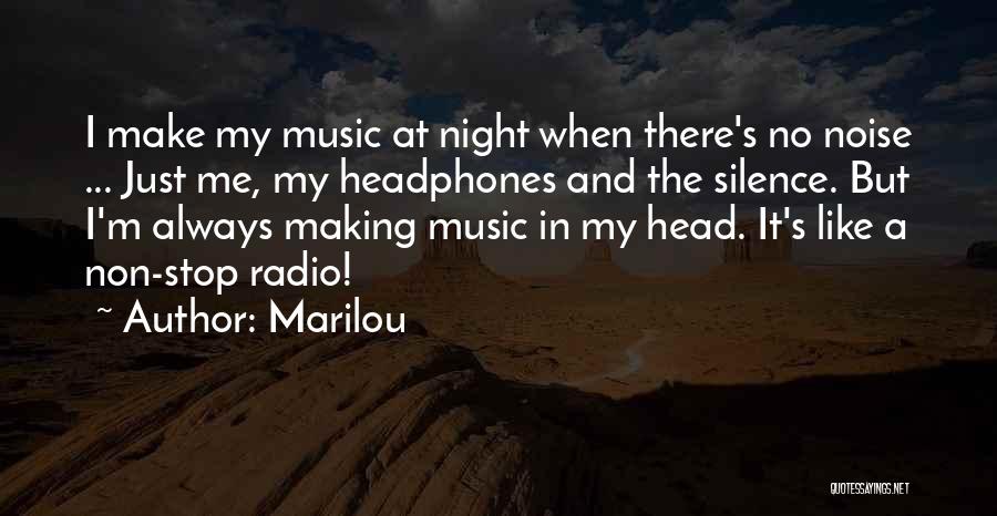 Noise And Silence Quotes By Marilou