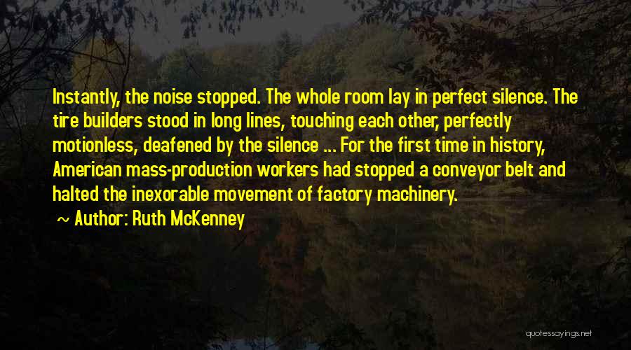 Noise And Silence Quotes By Ruth McKenney