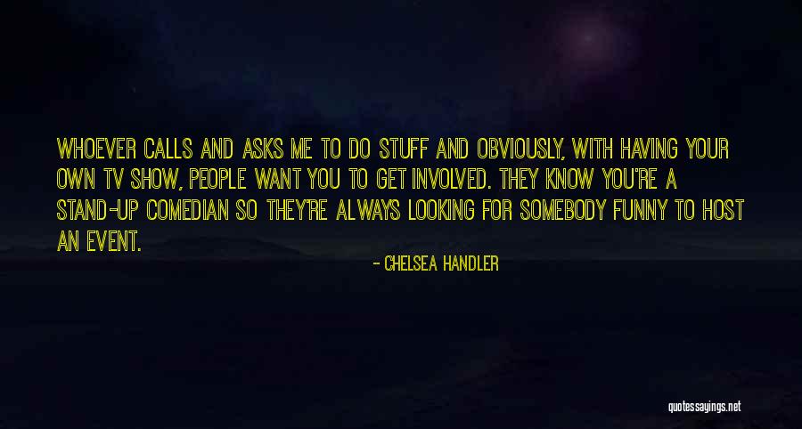 Noisette Pastry Quotes By Chelsea Handler Noisette Pastry Quotes By Chelsea Handler