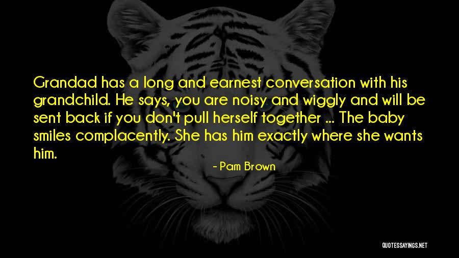 Noisy Baby Quotes By Pam Brown Noisy Baby Quotes By Pam Brown