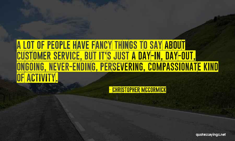 Noite Dia Quotes By Christopher McCormick Noite Dia Quotes By Christopher McCormick