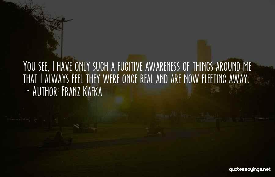 Noite Dia Quotes By Franz Kafka