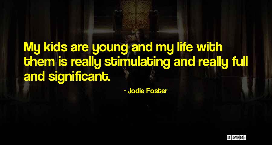 Noite Dia Quotes By Jodie Foster Noite Dia Quotes By Jodie Foster