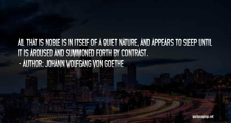 Noites Marcianas Quotes By Johann Wolfgang Von Goethe