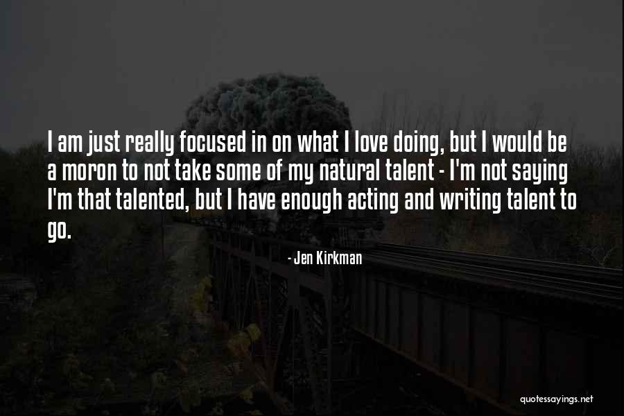 Noiva Cadaver Quotes By Jen Kirkman Noiva Cadaver Quotes By Jen Kirkman