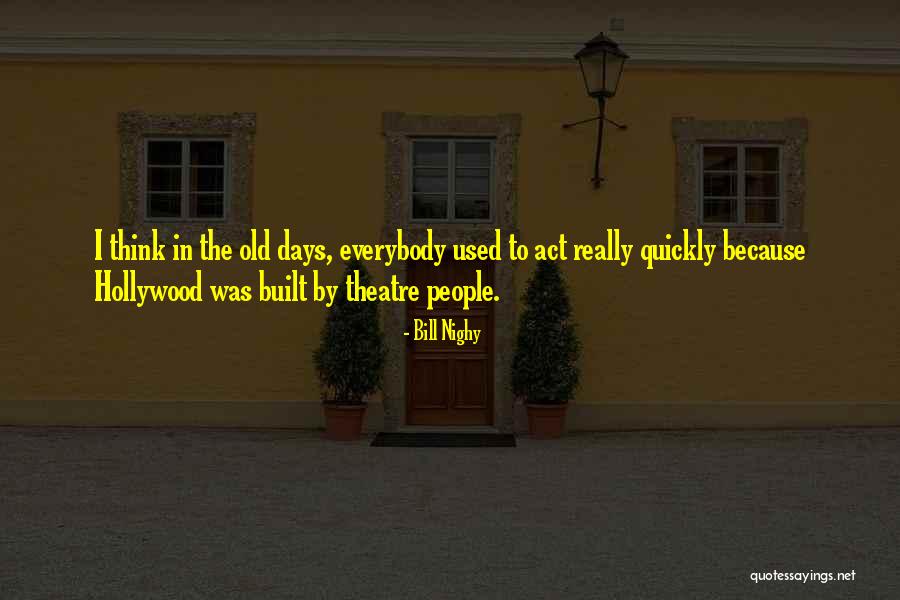 Noivo Por Quotes By Bill Nighy Noivo Por Quotes By Bill Nighy