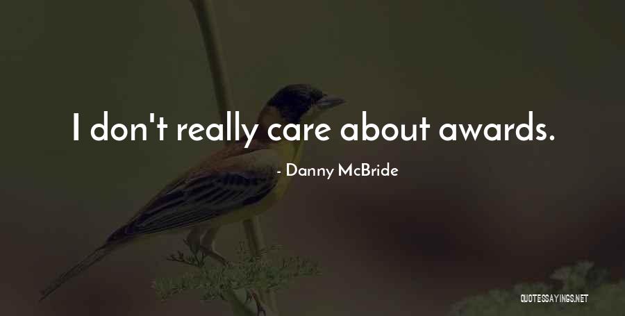 Noivos Quotes By Danny McBride Noivos Quotes By Danny McBride