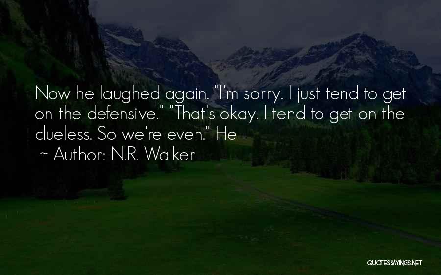 Nojaims Quotes By N.R. Walker