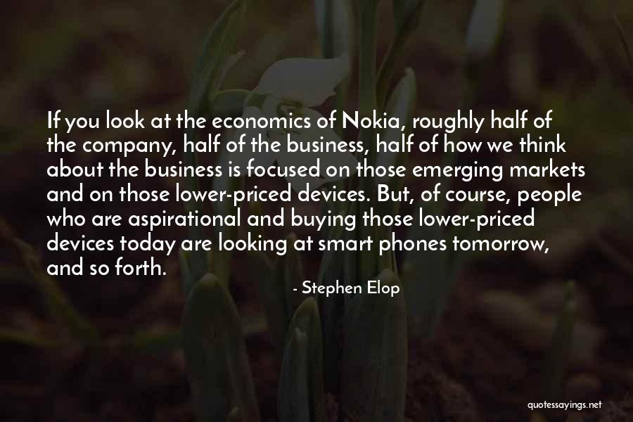Nokia Phones Quotes By Stephen Elop Nokia Phones Quotes By Stephen Elop