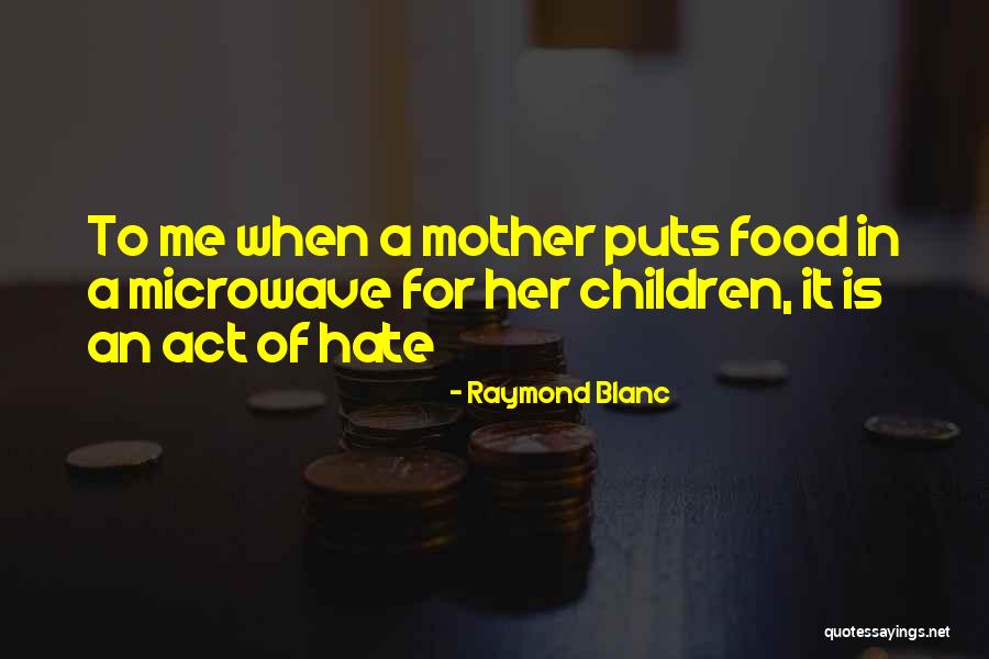 Nokki Thai Quotes By Raymond Blanc Nokki Thai Quotes By Raymond Blanc