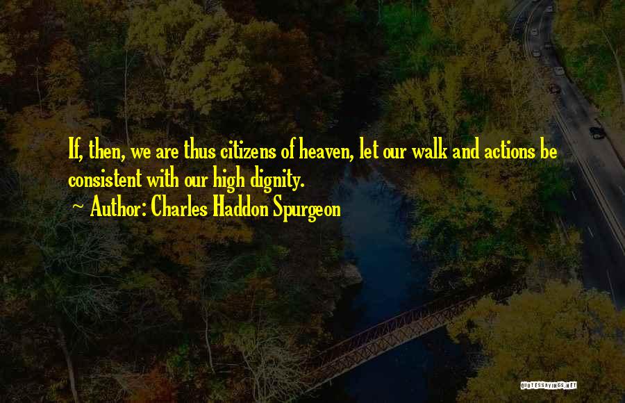 Nokona Fastpitch Quotes By Charles Haddon Spurgeon