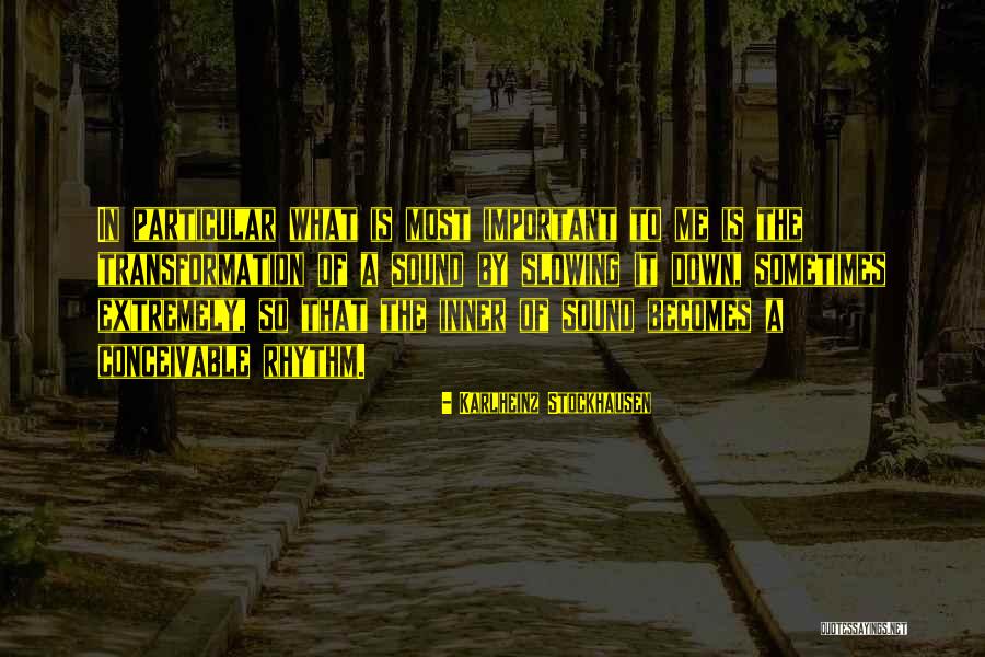 Nokona Youth Quotes By Karlheinz Stockhausen Nokona Youth Quotes By Karlheinz Stockhausen