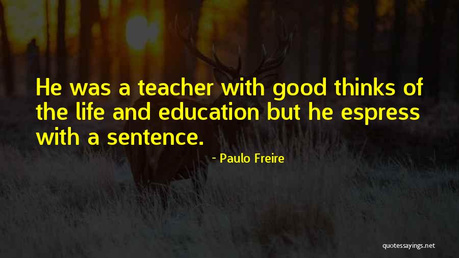 Noktiju Slike Quotes By Paulo Freire Noktiju Slike Quotes By Paulo Freire