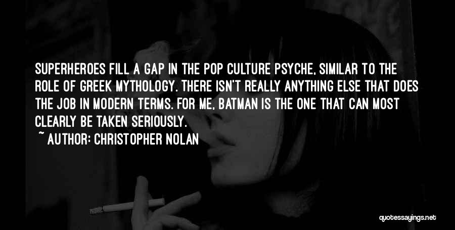 Nolan Batman Quotes By Christopher Nolan