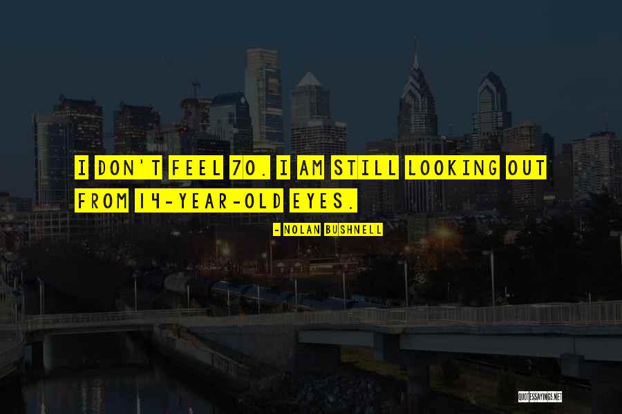 Nolan Bushnell Quotes 1022472 Nolan Bushnell Quotes 1022472