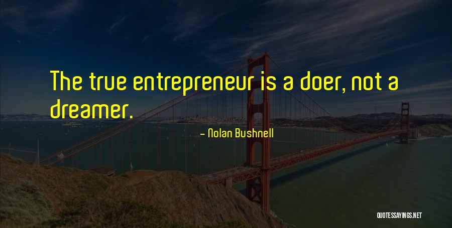 Nolan Bushnell Quotes 1085034 Nolan Bushnell Quotes 1085034