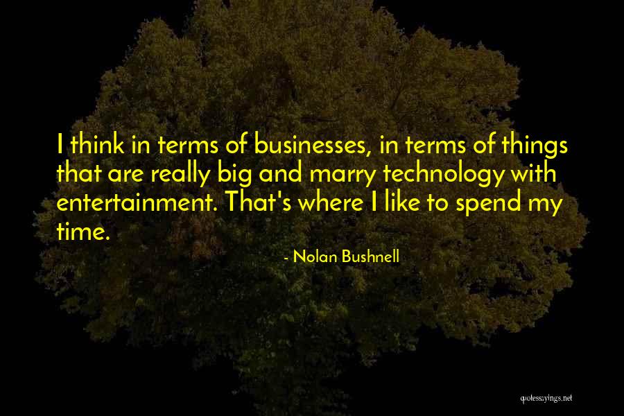 Nolan Bushnell Quotes 112654 Nolan Bushnell Quotes 112654