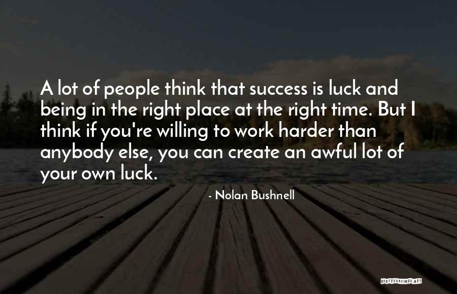 Nolan Bushnell Quotes 1155431 Nolan Bushnell Quotes 1155431