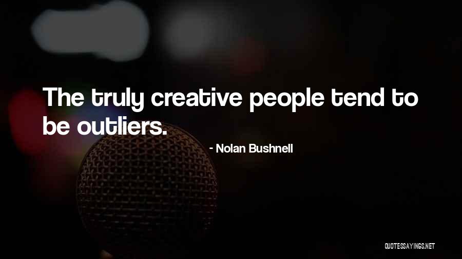 Nolan Bushnell Quotes 1935003 Nolan Bushnell Quotes 1935003