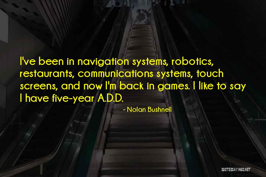 Nolan Bushnell Quotes 1974462 Nolan Bushnell Quotes 1974462