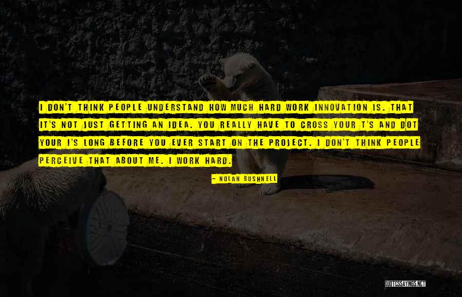 Nolan Bushnell Quotes 2253020 Nolan Bushnell Quotes 2253020