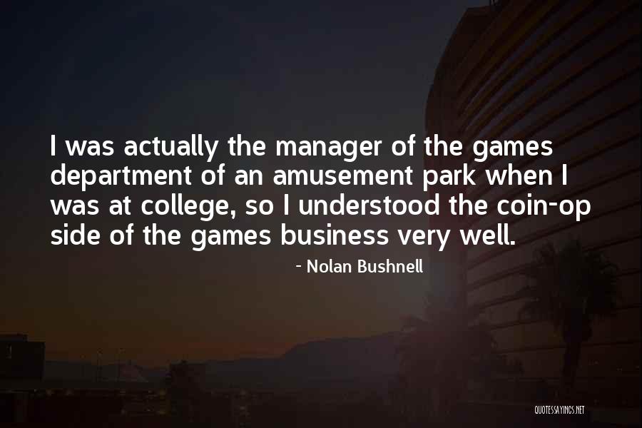 Nolan Bushnell Quotes 516203 Nolan Bushnell Quotes 516203