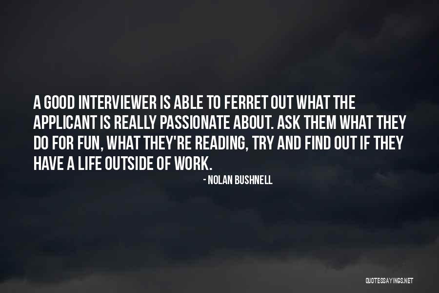 Nolan Bushnell Quotes 812545 Nolan Bushnell Quotes 812545