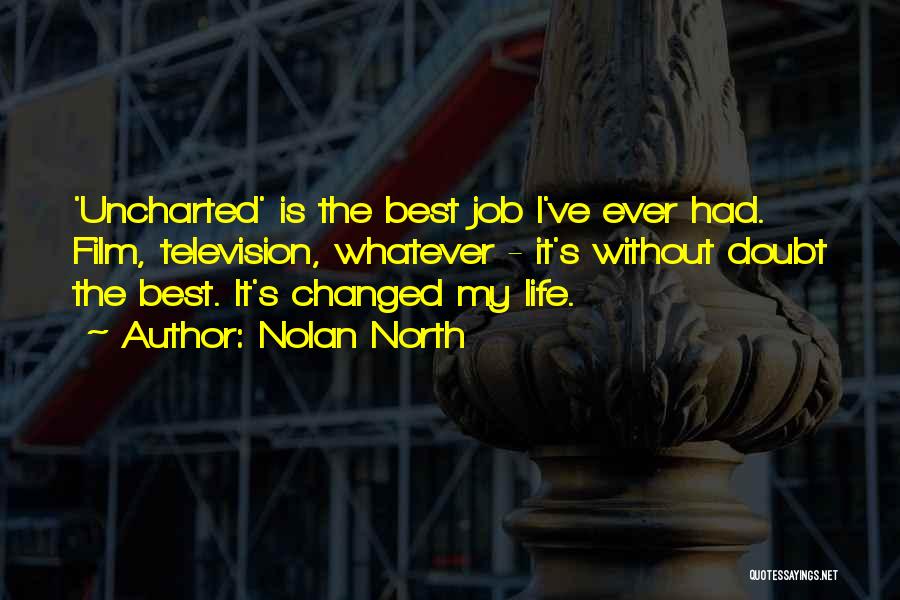 Nolan North Quotes 1939510