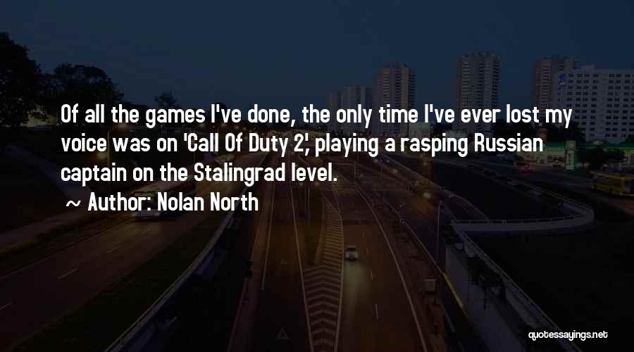 Nolan North Quotes 505707