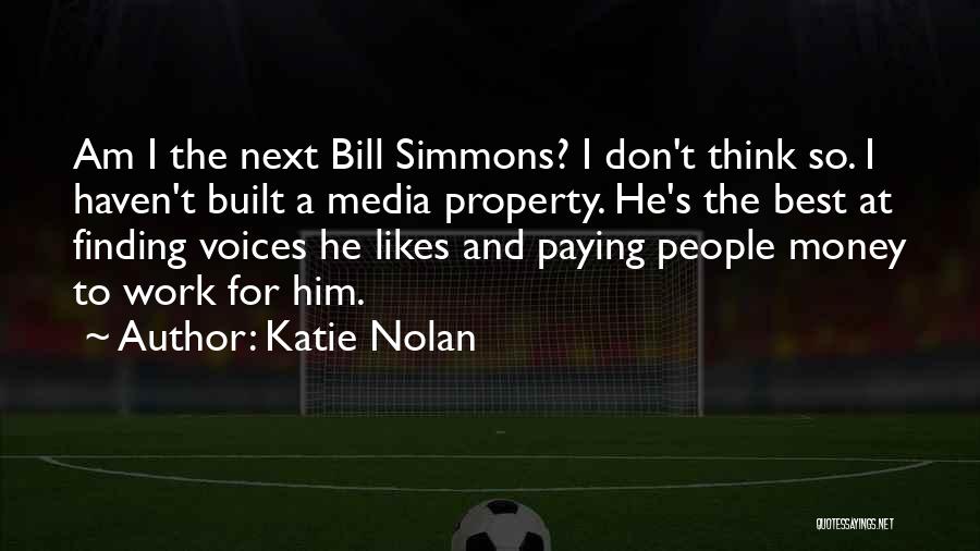 Nolan Quotes By Katie Nolan