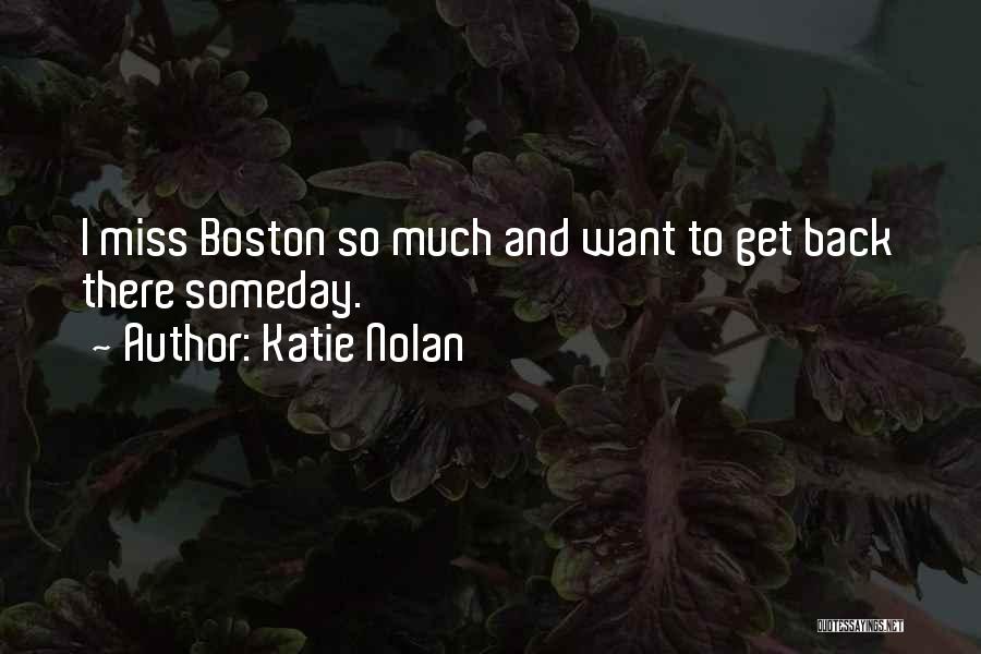 Nolan Quotes By Katie Nolan