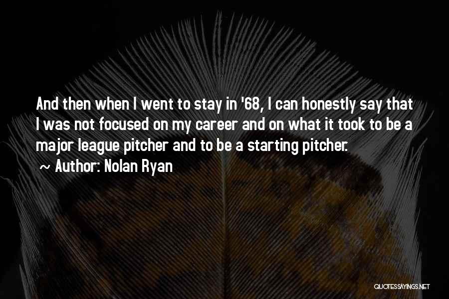 Nolan Ryan Quotes 484987