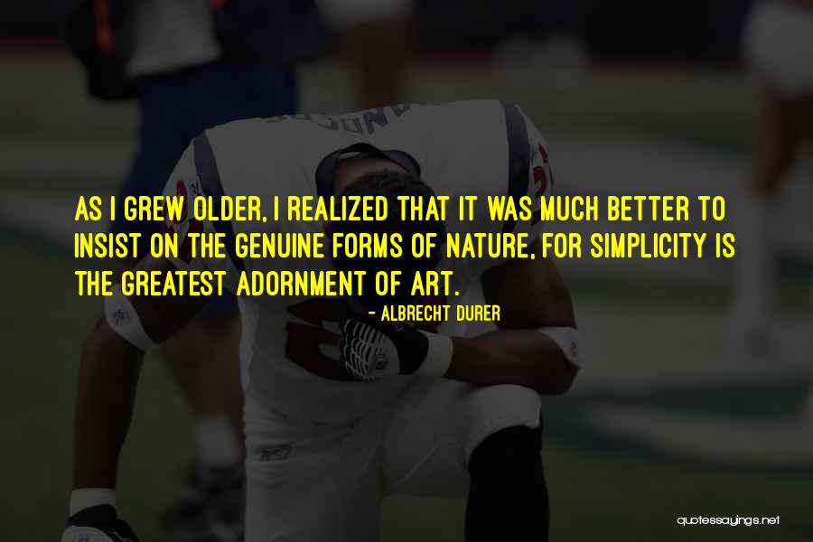 Nolberto Solano Quotes By Albrecht Durer Nolberto Solano Quotes By Albrecht Durer