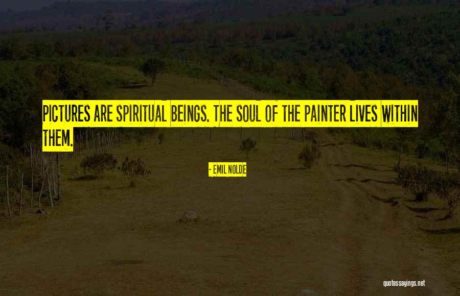 Nolde Emil Quotes By Emil Nolde Nolde Emil Quotes By Emil Nolde