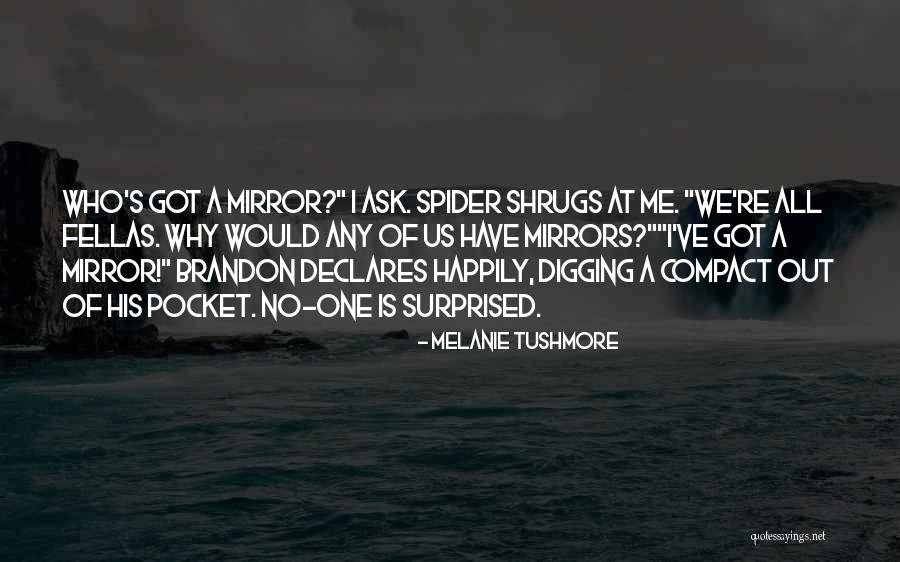 Nollage Quotes By Melanie Tushmore Nollage Quotes By Melanie Tushmore