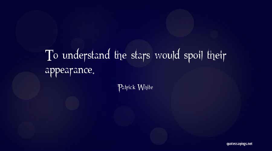 Nollan Place Quotes By Patrick White Nollan Place Quotes By Patrick White
