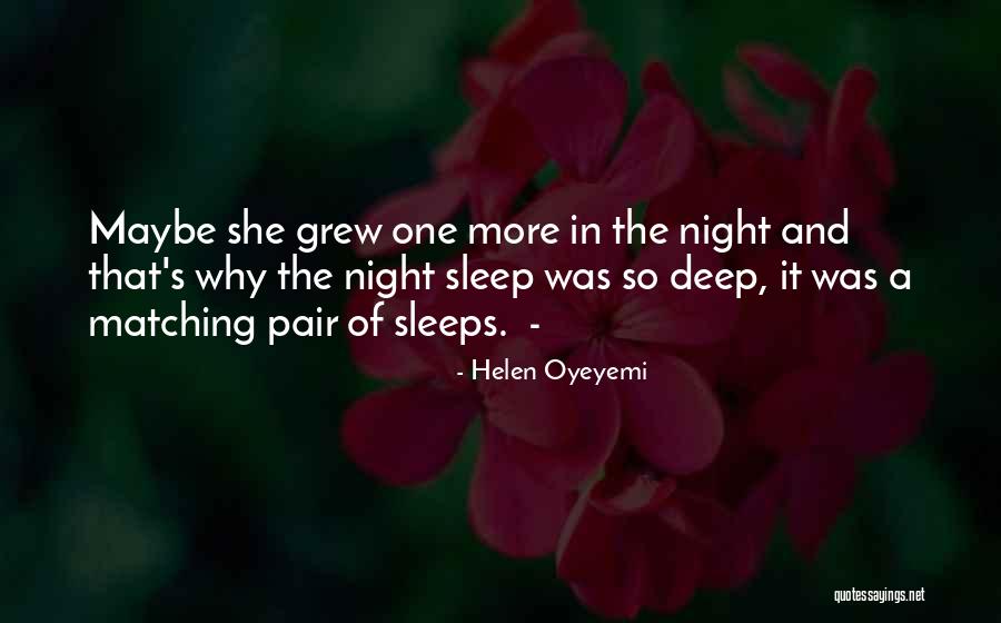 Nollapelli Quotes By Helen Oyeyemi Nollapelli Quotes By Helen Oyeyemi