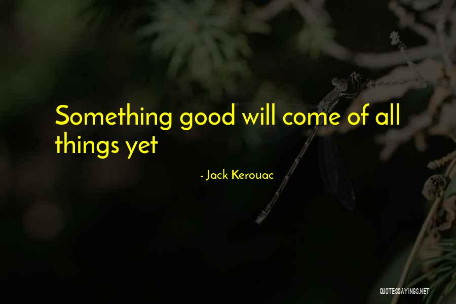 Noltemeyer Louisville Quotes By Jack Kerouac
