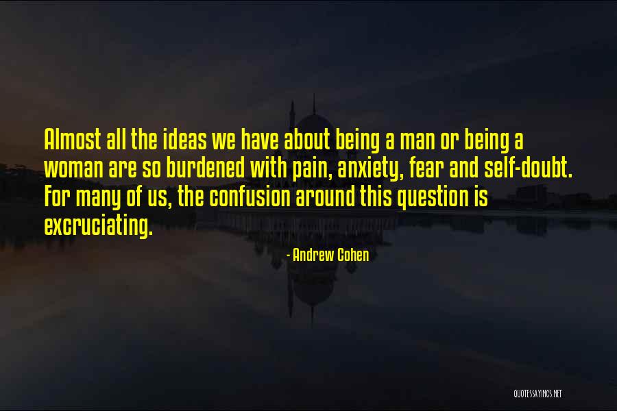 Noluntad Quotes By Andrew Cohen Noluntad Quotes By Andrew Cohen