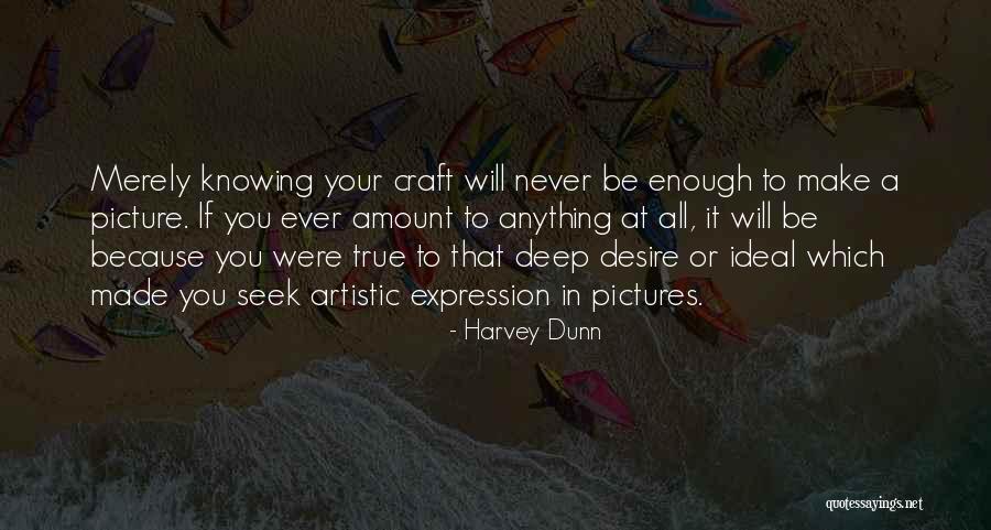 Noluntad Quotes By Harvey Dunn Noluntad Quotes By Harvey Dunn
