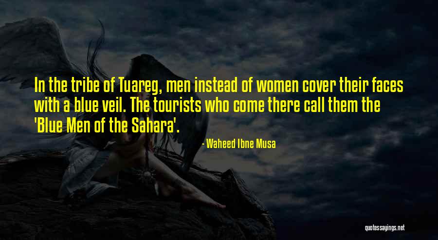 Nomadic Women Quotes By Waheed Ibne Musa Nomadic Women Quotes By Waheed Ibne Musa