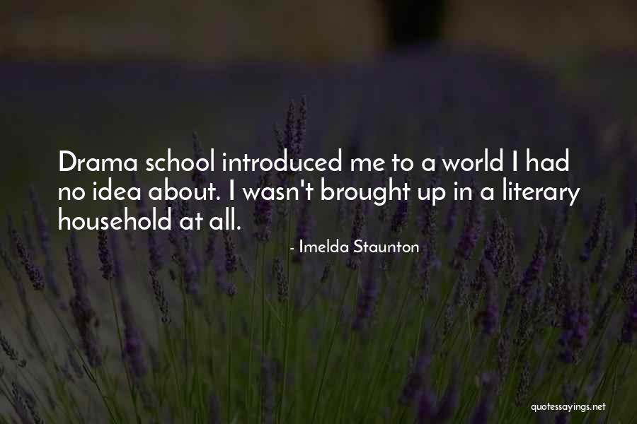 Nomasei Quotes By Imelda Staunton Nomasei Quotes By Imelda Staunton